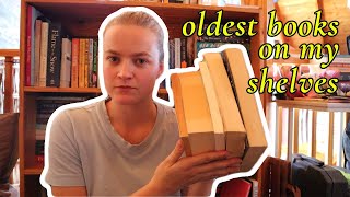 help me pick my next read! | the oldest books on my bookshelf