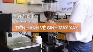 VỆ SINH MÁY XAY CÀ PHÊ LAMVITA MX