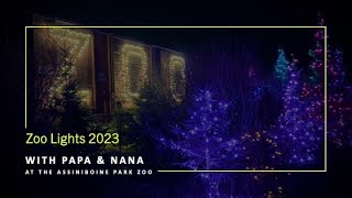 Zoo Lights with Papa & Nana at the Assiniboine Park Zoo - Winter 2023