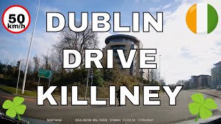 St.Patrick's Day | DUBLIN Drive South | CARRICKMINES | KILLINEY | HD Best Smooth Driving| Ireland 🇮🇪