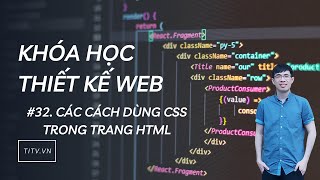 Thiết kế web 32 - 3 cách dùng CSS trong trang HTML