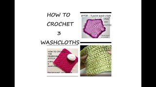 3 EASY CROCHET WASHCLOTHS   DISCLOTHS   FACECLOTHS, crochet for the home