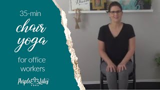 Chair Yoga for Office Workers