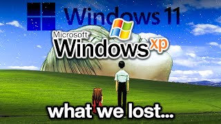 Windows XP Was Ahead of Its Time