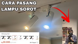 CARA PASANG LAMPU SOROT / TRACK LIGHT 30RBAN UNTUK STUDIO & DISPLAY