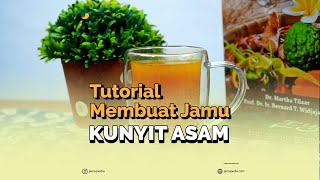 Tutorial Membuat Jamu Kunyit Asam