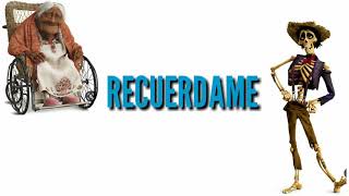 COCO-RECUERDAME[LETRA]