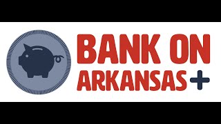 Bank On Arkansas + :  One Year Later (PROMO)