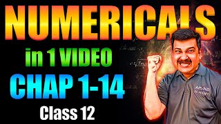 FULL PHYSICS NUMERICALS in 1 Video💥Score 95+ with Just 1 Video🎯Class 12 Physics 2025 Masterclass