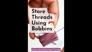 Store Threads using Bobbins