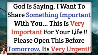 11:11💌God Says: I Want To Share Something Very Important With You✝️God Message Today | Gods Message