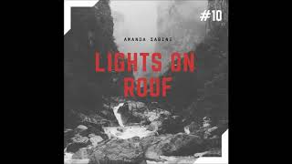 Lights on Roof - Amanda Zabini