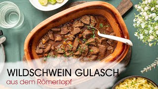 Wildschwein Gulasch Rezept - einfach und lecker aus dem Römertopf!