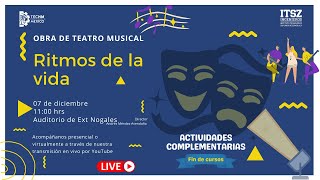 Obra de Teatro Musical Ritmos de la Vida - Fin de Cursos Actividades Complementarias