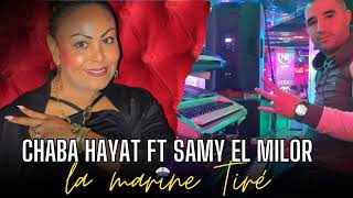 Cheba hayet avc Samy El Milor live djdid 2024 ( la marine tiré ) Hôtel thiniri boghni tizi ouzou