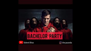 BACHELOR PARTY | MONEY HEIST | Malayalam Remix | Palermo | Sabeel Shaz