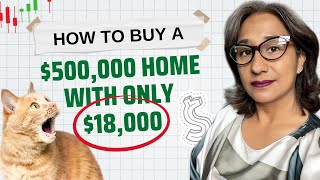 Como comprar casa con $18,000?  How Buy a $500,000 Home with $18,000?