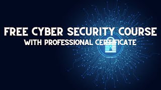 Government of India Offering FREE Cyber Security Certification Course | Students & Working Join Free