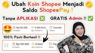 Ubah Koin Shopee Menjadi Saldo Shopeepay ! Convert Koin Shopee Jadi Shopeepay