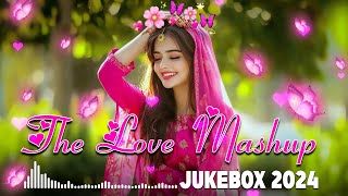 The Love Mashup 2024 💕Trending Love Mashup 2024 💖 Romantic Hindi Love Mashup 2024