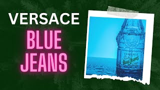 Versace Blue Jeans fragrance review