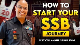 How to Start Your SSB Interview Journey ?