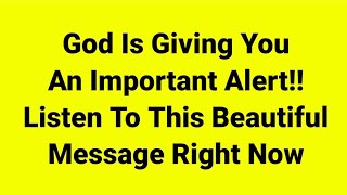 God is GIVING you an important ALERT.. Don't Skip And Listen To This Beautiful Message 🙏 God Says