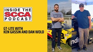 Inside the SCCA | GT-LITES with Ken Gassin and Dan Wold