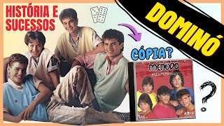 DOMINÓ CÓPIA DOS MENUDO? | HISTÓRIA E SUCESSOS DO DOMINÓ | POR ONDE ANDAM? 2023 🎶