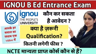 ignou b.ed entrance exam 2024|ignou b ed entrance form 2024|ignou bed Qualification #ignoubed