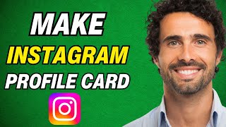 How To Make Instagram Profile Card 2024