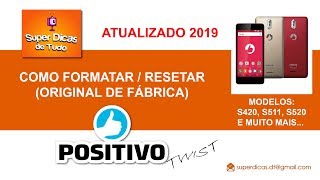 Como formatar / resetar o celular POSITIVO TWIST - 2019