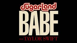 Sugarland - Babe ft. Taylor Swift [MP3 Free Download]