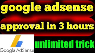 google adsense in just 3 hours | adsense approval tricks | google adsense approval on blogspot.com