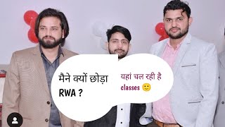 Ankit choudhary sir left rwa why ?