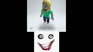 People who know💀#roblox #robloxedit #shorts #scary