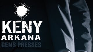 Keny Arkana - Gens Pressés