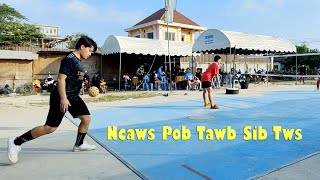 ncaws pob tawb sib tws | Mang VS Nus | Part 2