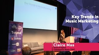 "Key Trends in Music Marketing" by Claire Mas | FastForward 2016