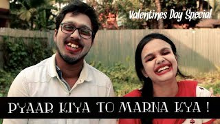 Pyaar Kiya To Marna Kya | Valentine's Day Special | Iti Chatterjee