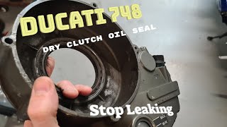 DUCATI DRY CLUTCH OIL SEAL REPLACEMENT