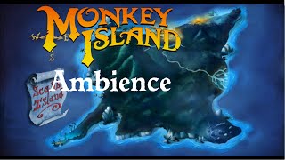 Monkey Island 2 - Scabb Island - Map Ambience (1hr)