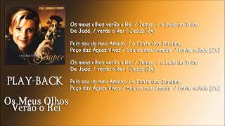 Os Meus Olhos Verão o Rei - Playback | Ludmila Ferber | CD Cantarei Para Sempre (2008)