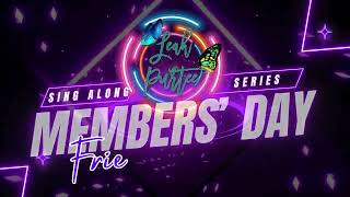 Members' Day Trailer || Friendship Goal