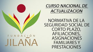 CURSO NACIONAL DE ACTUALIZACIÓN "NORMATIVA DE LA SEGURIDAD SOCIAL A CORTO PLAZO"