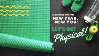 New Year, New You: Let's Get Physical