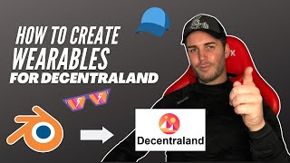 How to create wearables for decentraland with blender