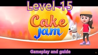 Cake Jam  - Level 15 no boosters (1080p HD) - Gameplay and walktrough