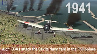 IL-2 1946:  Aichi D3As attack the Cavite Navy Yard in the Philippines - 1941