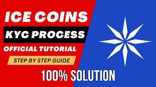 ICE Coin KYC | How To Do ICE Network KYC *COMPLETE TUTORIAL* | Receive ICE Coins Now